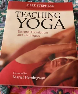 Teaching Yoga by Mark Stephens, Paperback