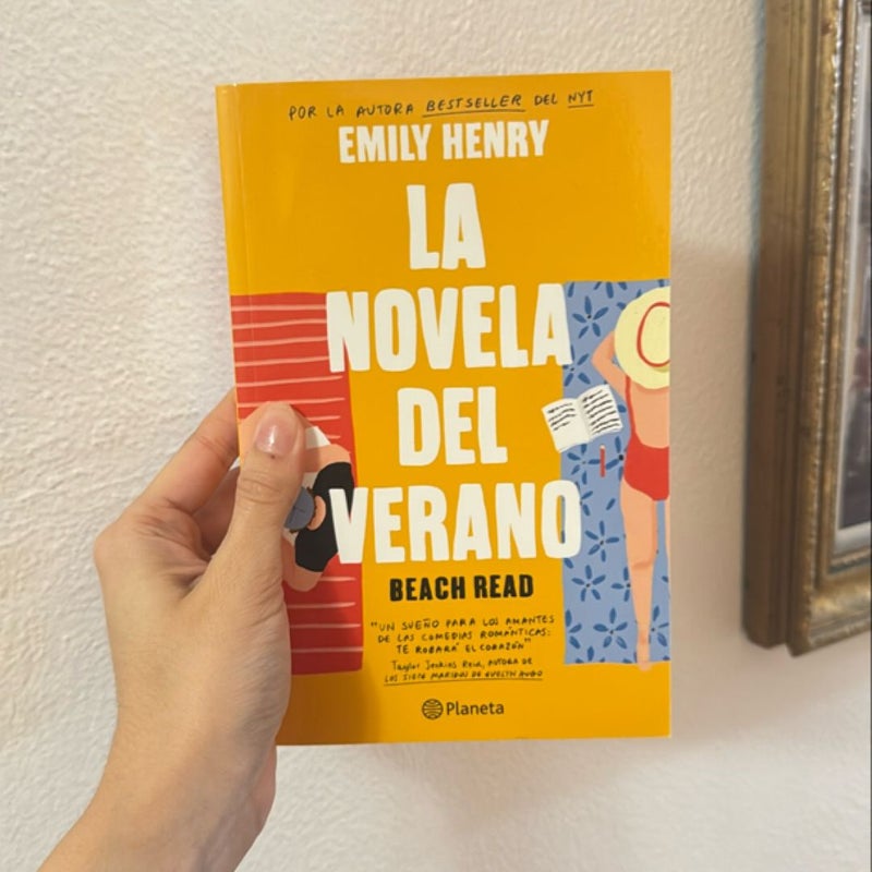 La Novela Del Verano / Beach Read (Spanish Edition)