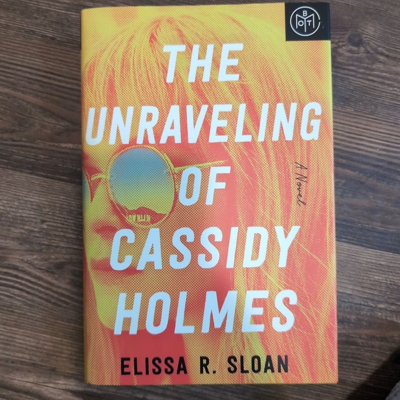 The Unraveling of Cassidy Holmes