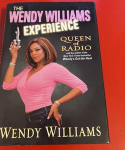 The Wendy Williams Experience