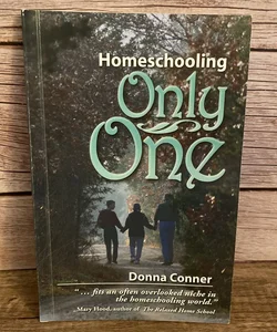 Homeschooling Only One