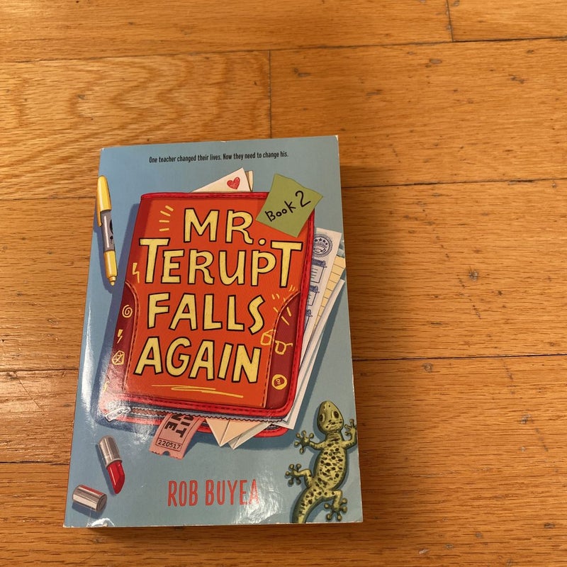 Mr. Terupt Falls Again by Rob Buyea: 9780307930460