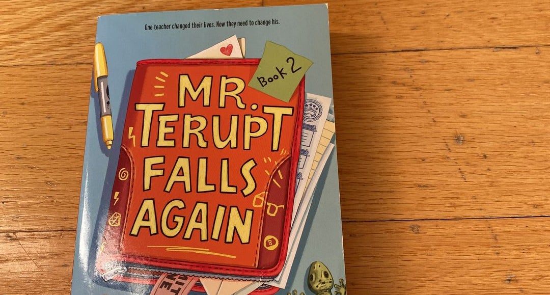 Mr. Terupt Falls Again by Rob Buyea: 9780307930460