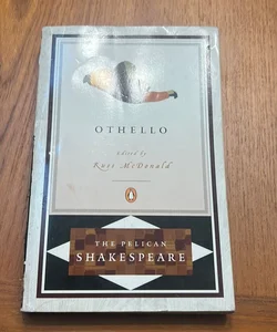 Othello (The Pelican Shakespeare)