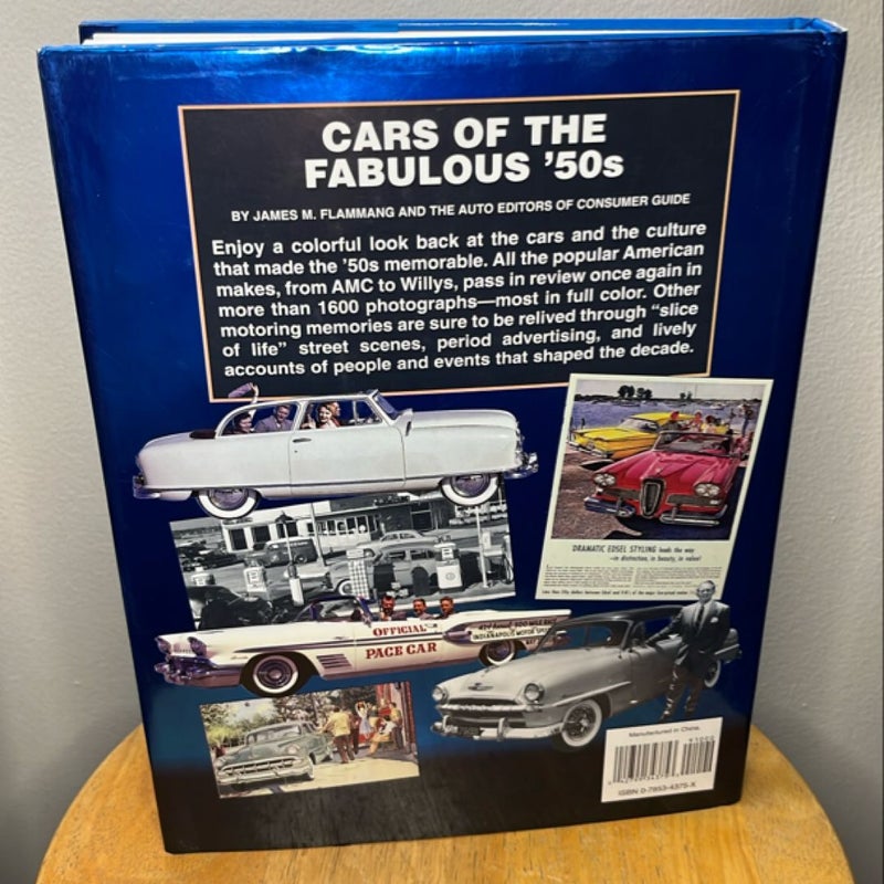 Cars of the Fabulous 50s: A Decade of High Style and Good Times (Hardcover)