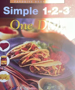 Simple 123 One Dish Cookbook