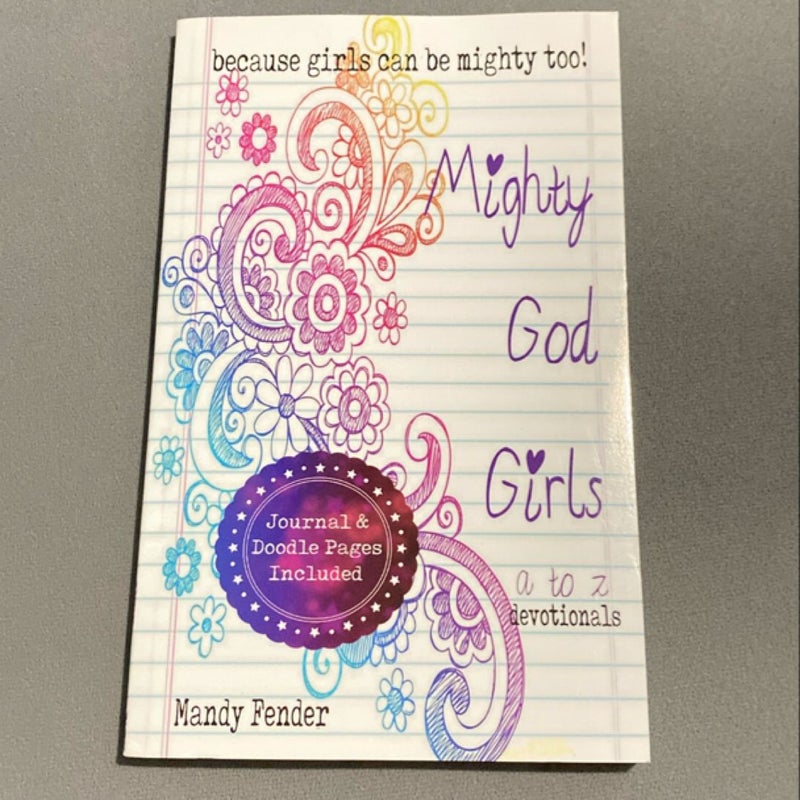 Mighty God Girls: Devotionals for Girls Ages 7 To 11