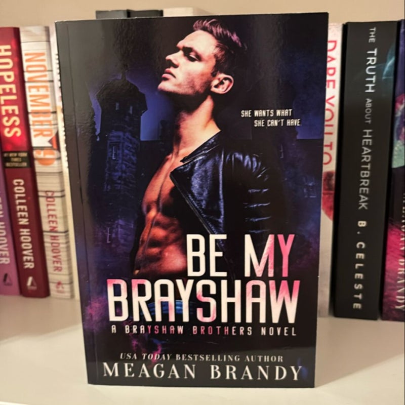 Be My Brayshaw