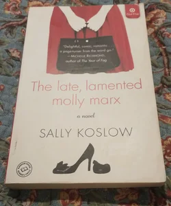 The Late, Lamented Molly Marx