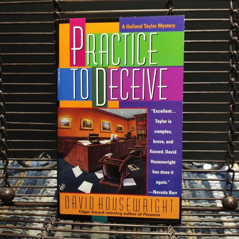 Practice to Deceive