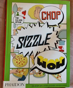 Chop, Sizzle, Wow - The Silver Spoon Comic Book