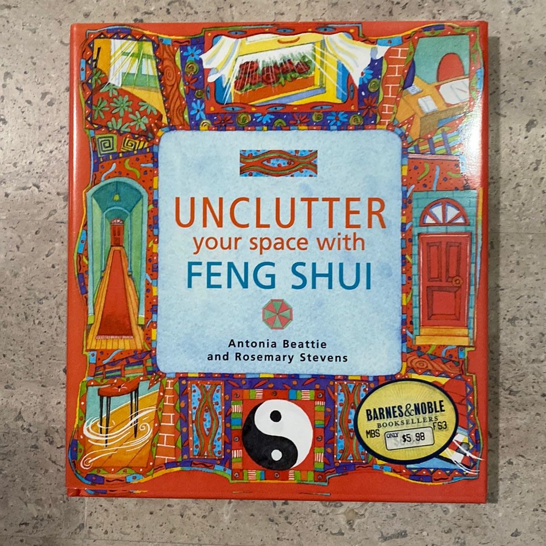 Unclutter Your Space with Feng Shui