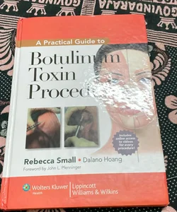 A Practical Guide to Botulinum Toxin Procedures