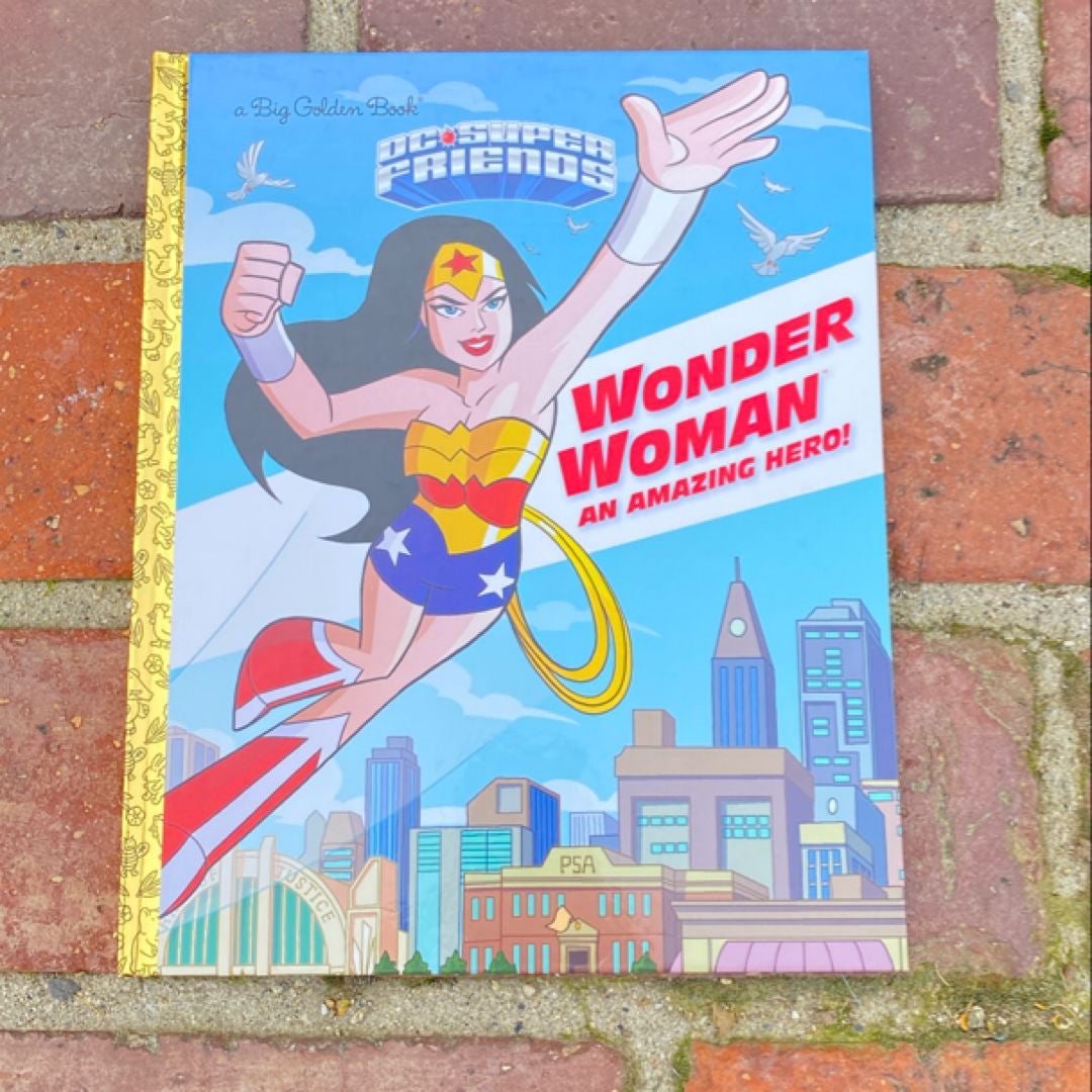 Wonder Woman: an Amazing Hero! (DC Super Friends)