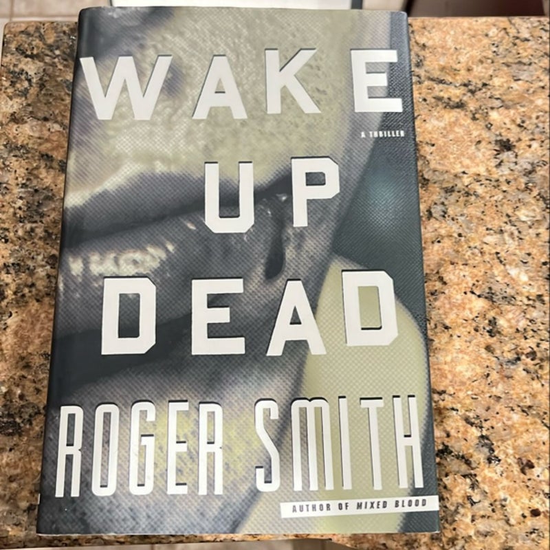 Wake up Dead - 1st Edition