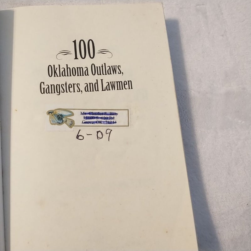 100 Oklahoma Outlaws, Gangsters, and Lawmen