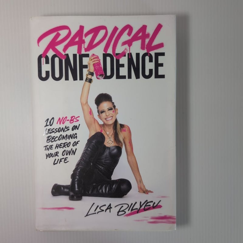 Radical Confidence *FIRST EDITION*