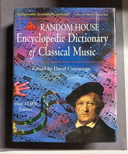 Random House Encyclopedic Dictionary of Classical Music