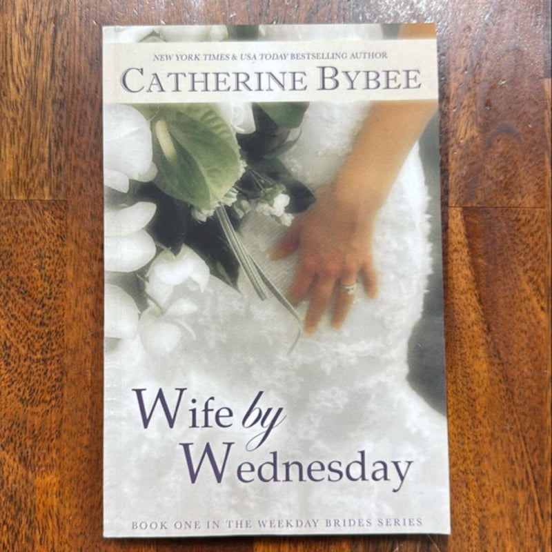 Wife by Wednesday