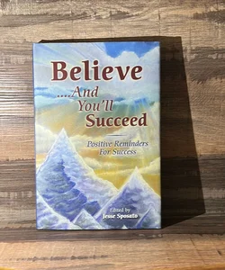 Believe--And You'll Succeed