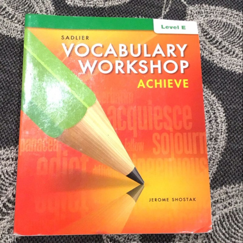 Sadlier Vocabulary Workshop Achieve - Level E