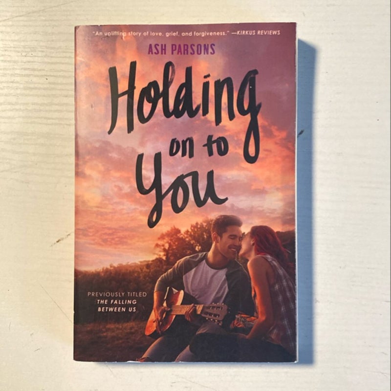 Holding on to You