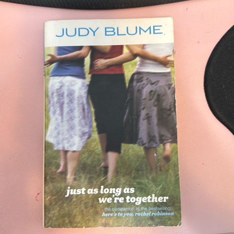 Just As Long As We're Together
