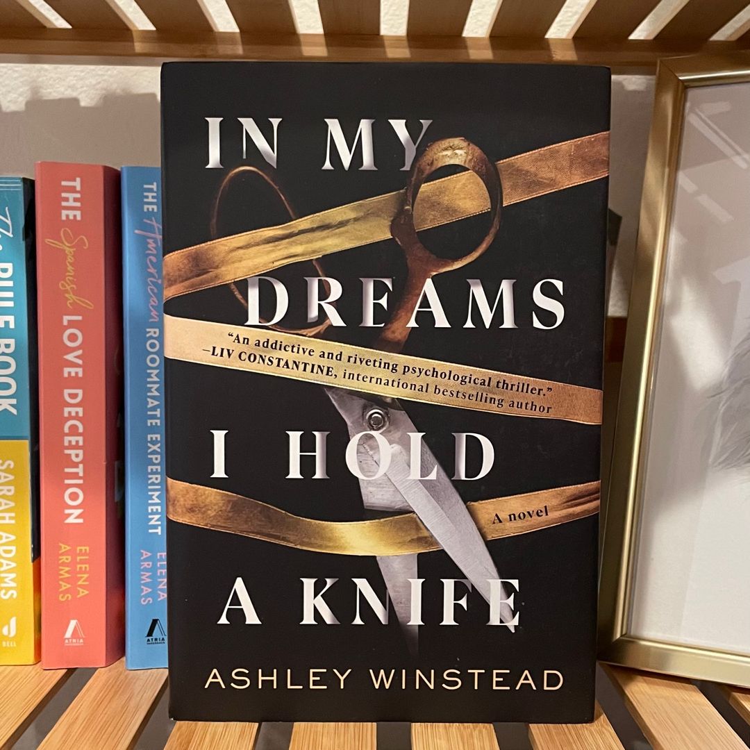 In My Dreams I Hold a Knife