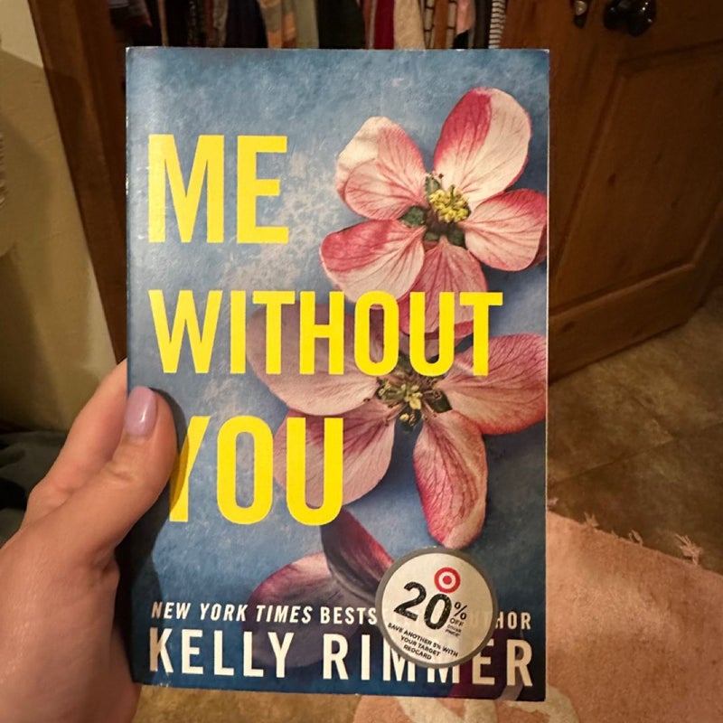 Me without You