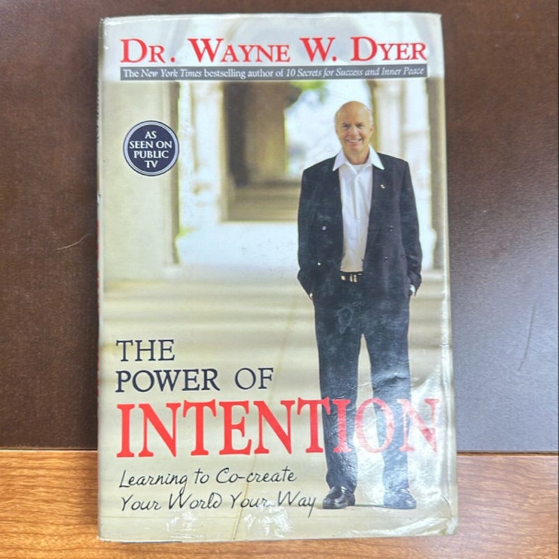 The Power of Intention