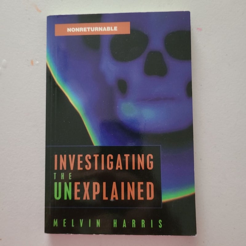 Investigating the Unexplained