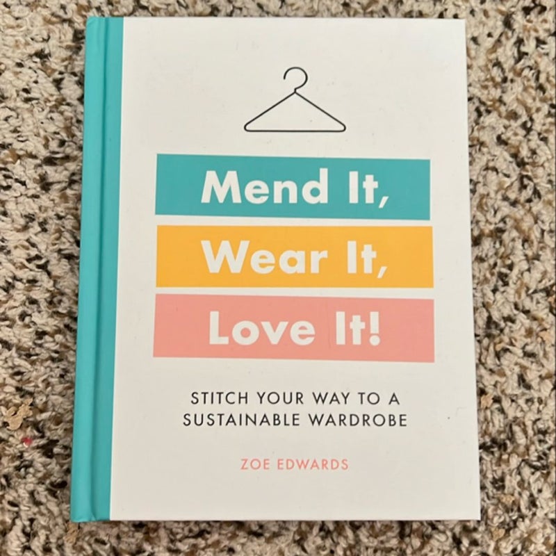 Mend It, Wear It, Love It!