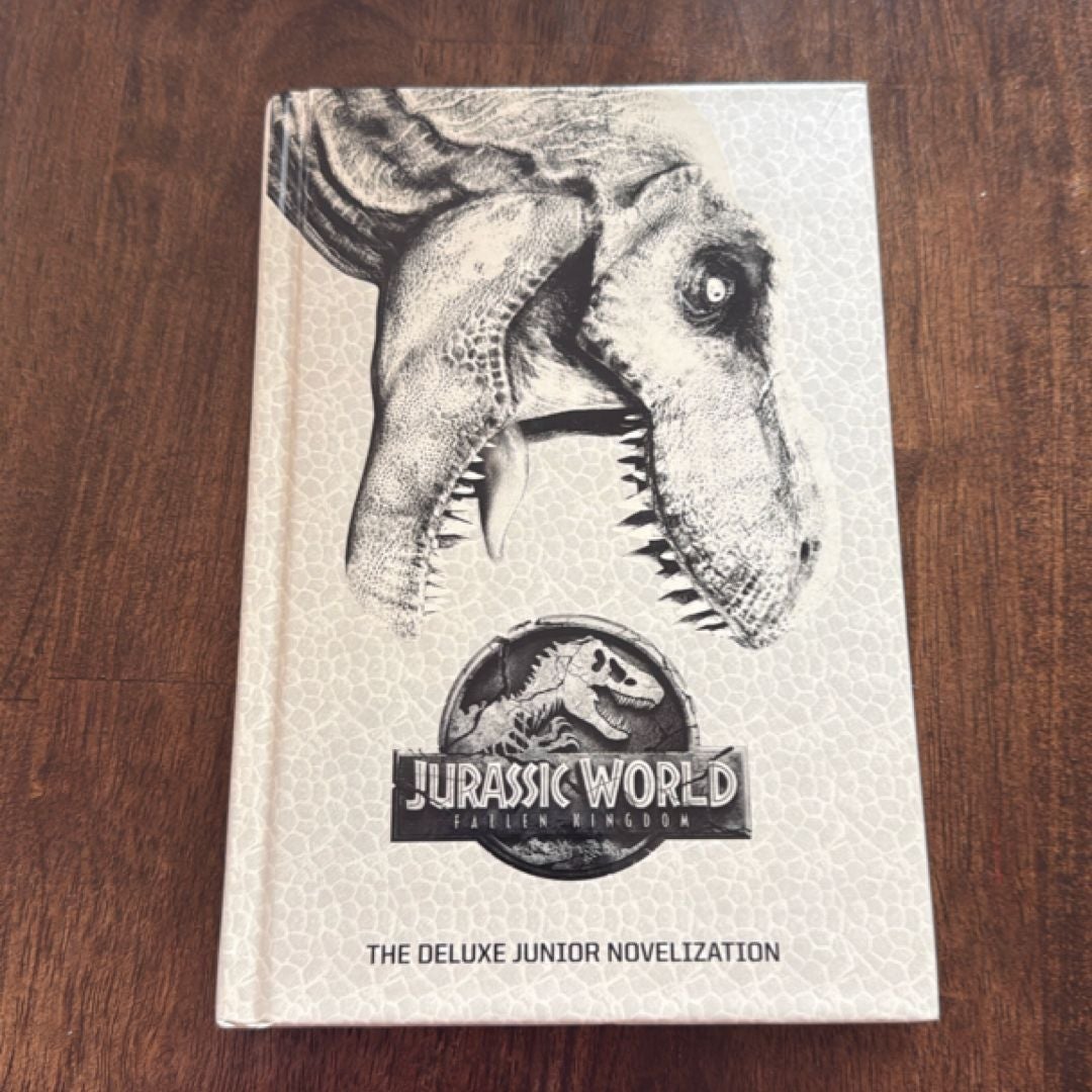Jurassic World: Fallen Kingdom: the Deluxe Junior Novelization (Jurassic World: Fallen Kingdom)