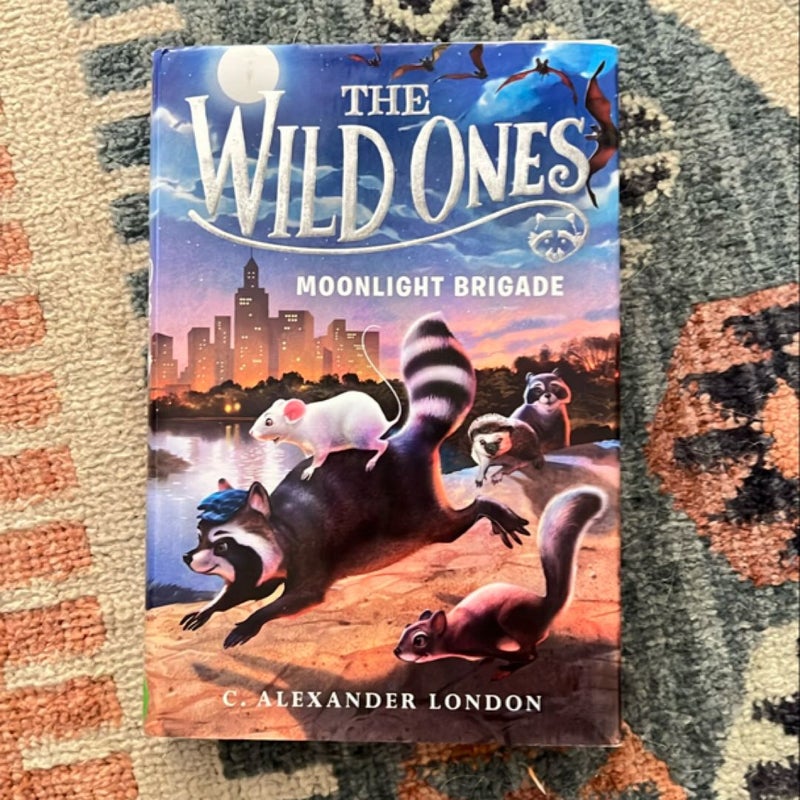 The Wild Ones: Moonlight Brigade