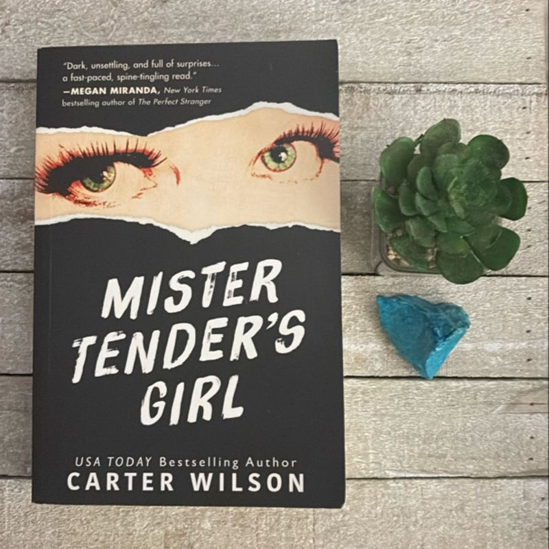 Mister Tender's Girl