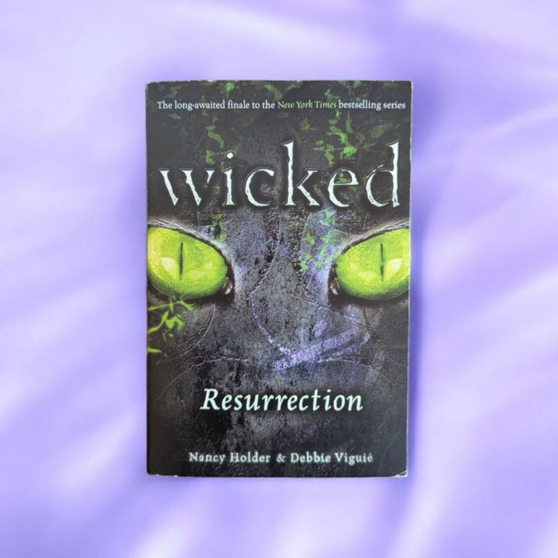 Wicked Resurrection