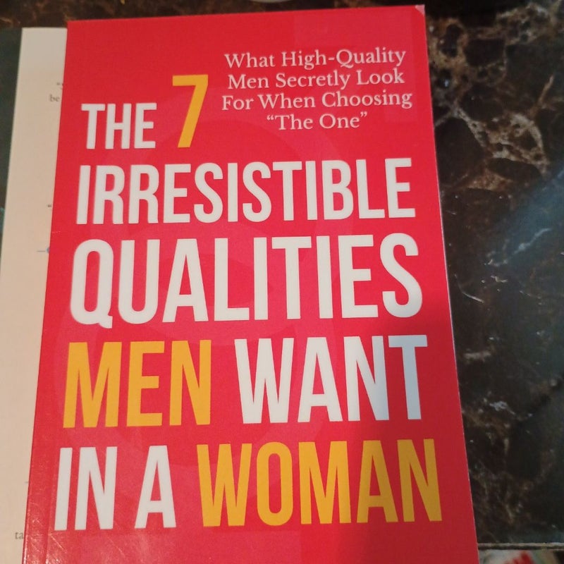 The 7 Irresistible Qualities Men Want in a Woman