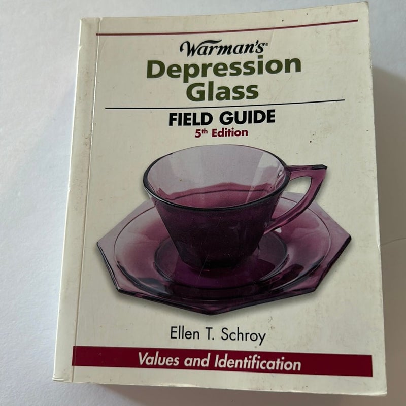 Warman's Depression Glass Field Guide