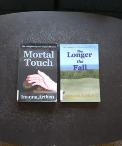 Mortal Touch  & The Longer the Fall BUNDLE 