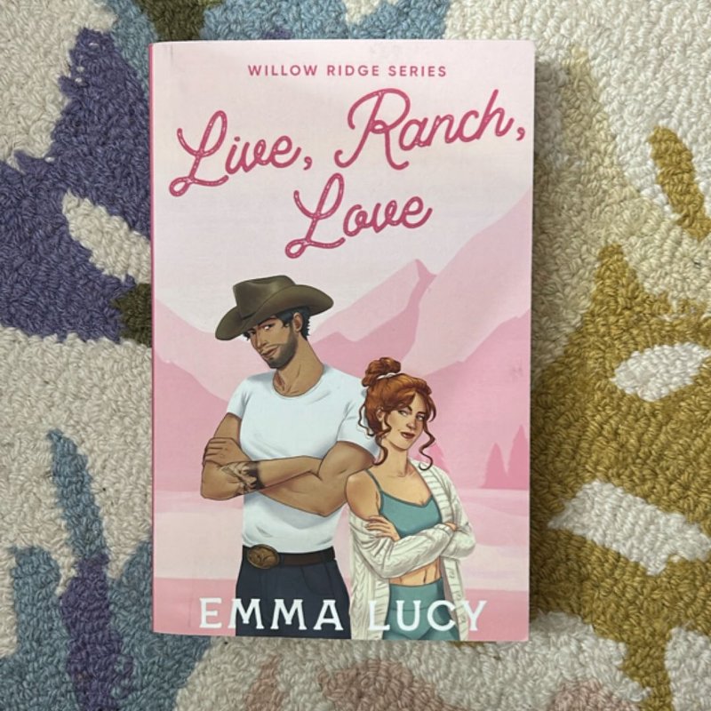 Live, Ranch, Love by Emma Lucy