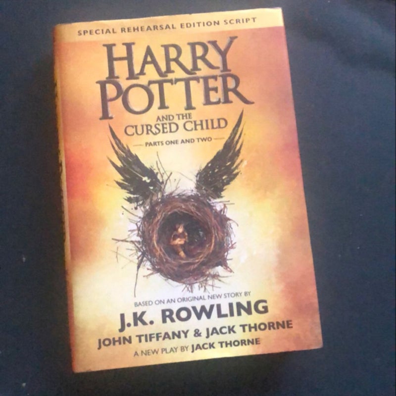 Harry Potter and the Cursed Child Parts One and Two (Special Rehearsal Edition Script)