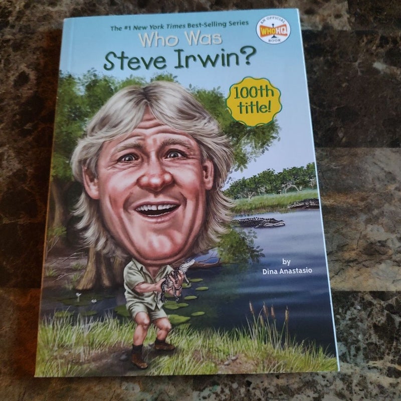 Who Was Steve Irwin?