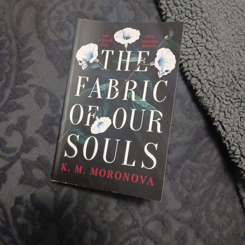 The Fabric of Our Souls