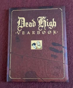 Dead High Yearbook