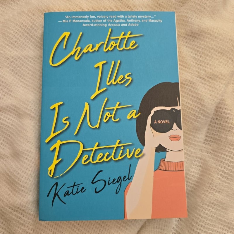 Charlotte Illes Is Not a Detective