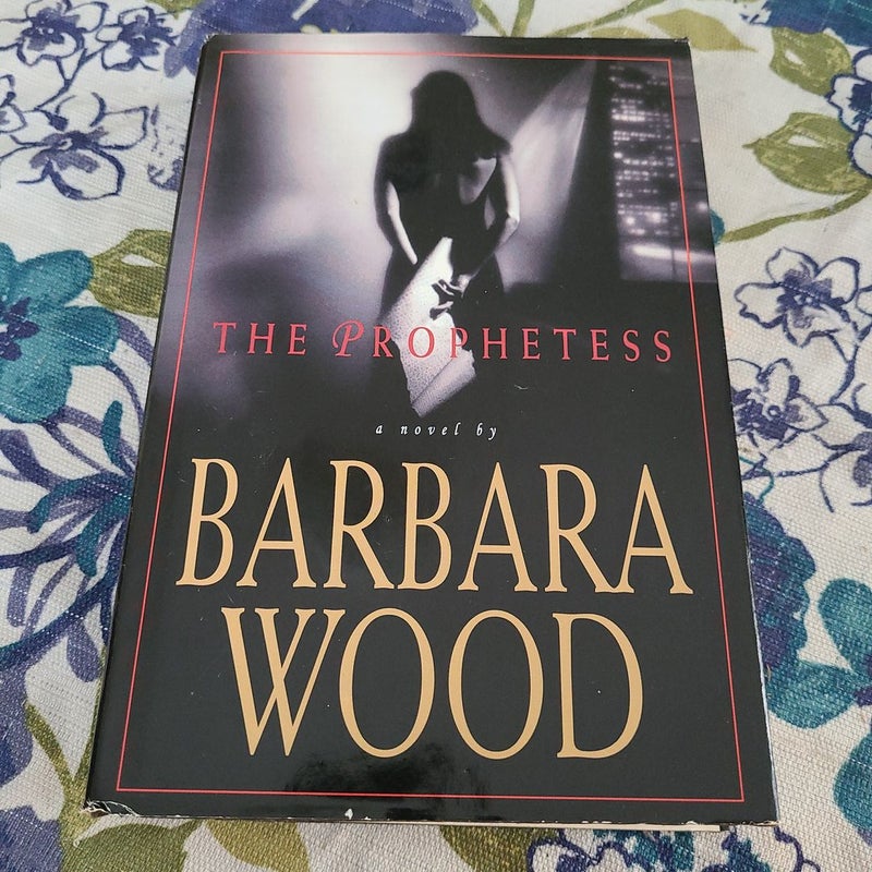 The Prophetess by Barbara Wood, Hardcover | Pangobooks