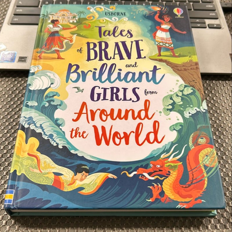 Tales of Brave and Brilliant Girls from Around the World