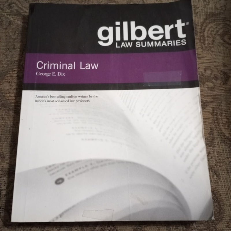 Gilbert Law Summaries on Criminal Law, 18th