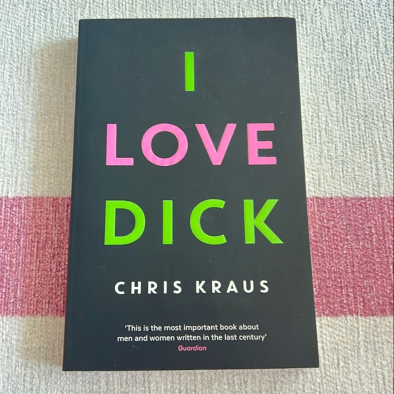 I Love Dick