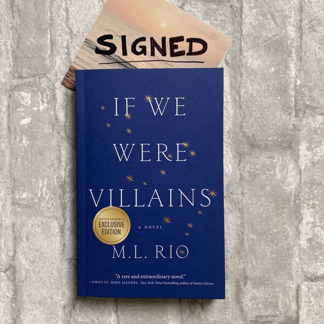 If We Were Villains SIGNED by M. L. Rio, Paperback Pangobooks